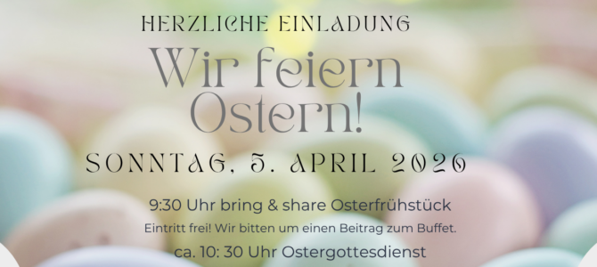 Herzliche Einladung zur Osterfeier Herzliche Einladung zur Osterfeier